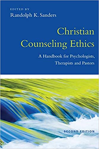 Christian Counseling Ethics: A Handbook for Psychologists, Therapists and Pastors - Orginal Pdf